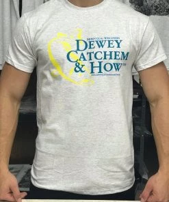 Dewey Catchem & How Dewey Catchem And How Logo T-shirt Ash